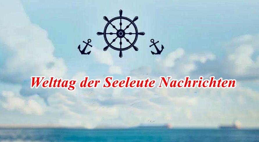 Welttag der Seeleute Nachrichten
